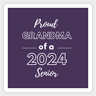 Proud Grandma Of a 2024 Senior Graduation Sticker